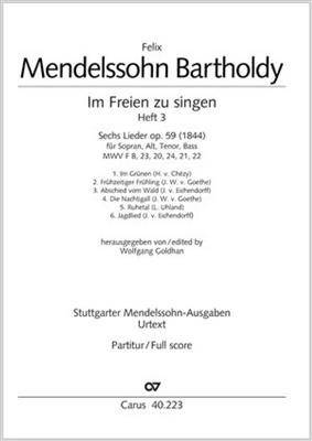 Felix Mendelssohn Bartholdy: Mendelssohn: Im Freien zu singen [Heft 3]: Gemischter Chor mit Begleitung