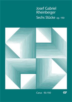 Josef Rheinberger: Rheinberger: Sechs Stücke op. 150: Violine mit Begleitung