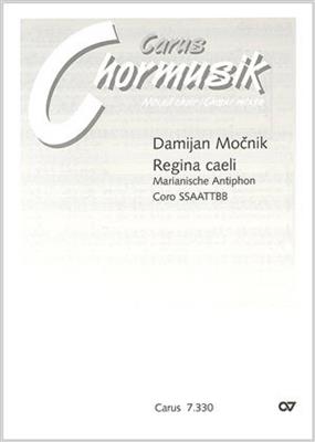 Damijan Mocnik: Regina caeli [O Himmelskönigin]: Gemischter Chor mit Begleitung