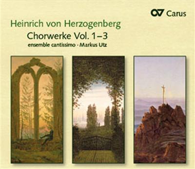 Herzogenberg, Heinrich von: Chorwerke Vol. 1-3