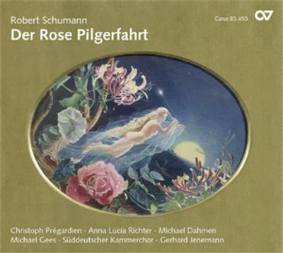 Schumann: Der Rose Pilgerfahrt