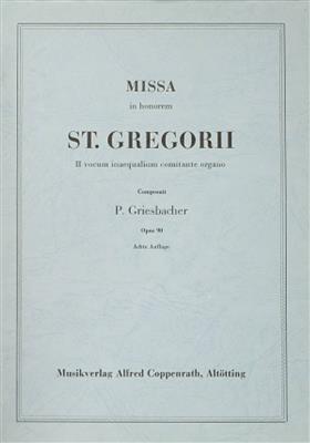 Peter Griesbacher: Missa in honorem S. Gregorii: Gemischter Chor mit Klavier/Orgel