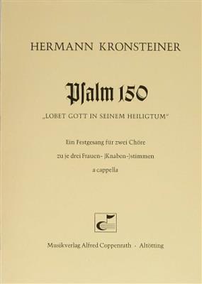 Hermann Kronsteiner: Psalm 150: Frauenchor mit Begleitung