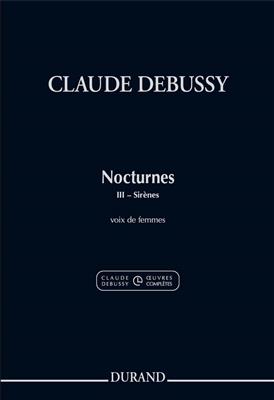 Claude Debussy: Nocturnes. III: Sirenes Pour Voix de femmes: Frauenchor mit Begleitung
