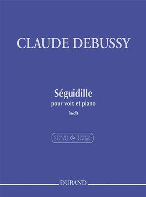 Claude Debussy: Séguidille Pour Voix Et Piano - Extrait Du: Gesang mit Klavier