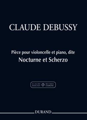 Claude Debussy: Nocturne Et Scherzo: Cello mit Begleitung