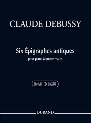 Claude Debussy: 6 Épigraphes Antiques Pour Piano A Quatre Mains: Klavier vierhändig