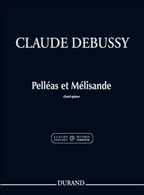 Claude Debussy: Pelléas et Mélisande: Gemischter Chor mit Klavier/Orgel