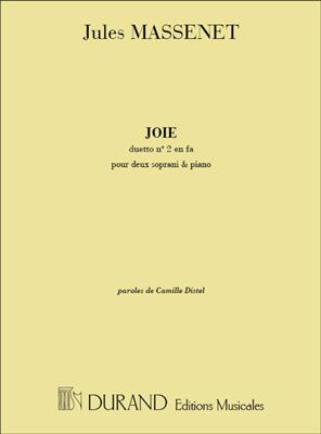 Jules Massenet: Joie: Gesang Duett