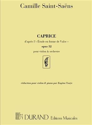 Camille Saint-Saëns: Caprice d'apres l'etude en forme de Valse opus 52: Violine mit Begleitung