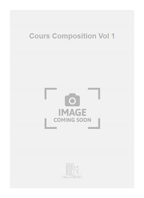 Cours Composition Vol 1
