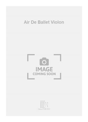 Marthe Morhange-Motchane: Air De Ballet Violon: Violine Solo