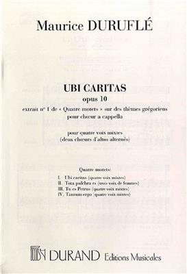 Maurice Duruflé: Quatre Motets: Ubi Caritas Op.10 N 1: Gemischter Chor A cappella