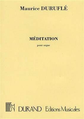 Maurice Duruflé: Méditation Op. Posth.: Orgel