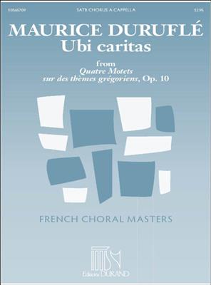 Maurice Duruflé: Ubi Caritas (N. 1, Op. 10): Gemischter Chor A cappella