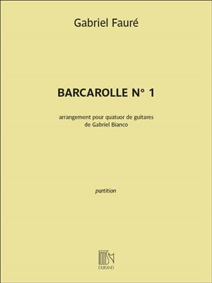 Gabriel Fauré: Barcarolle n°1: Gitarre Trio / Quartett