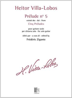 Heitor Villa-Lobos: Prélude n° 5 - extrait des Cinq Préludes: Gitarre Solo