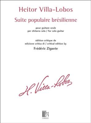 Heitor Villa-Lobos: Suite populaire brésilienne: Gitarre Solo