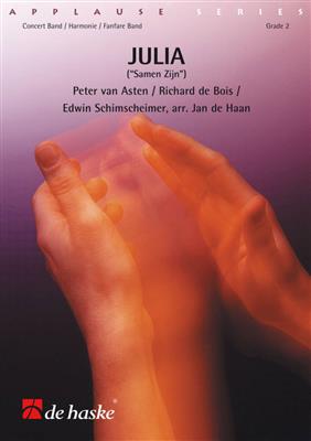 Peter van Asten: Julia: (Arr. Jan de Haan): Blasorchester
