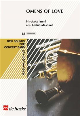 Hirotaka Izumi: Omens of Love: (Arr. Toshio Mashima): Blasorchester
