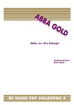 Björn Ulvaeus: Abba Gold: (Arr. Ron Sebregts): Brass Band