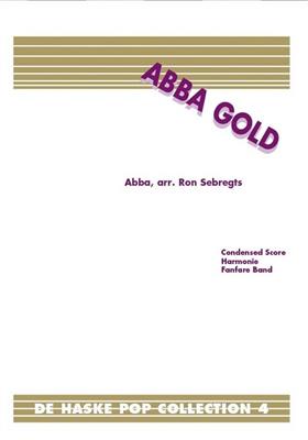 Benny Andersson: Abba Gold: (Arr. Ron Sebregts): Blasorchester