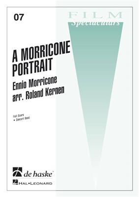 Ennio Morricone: A Morricone Portrait: (Arr. Roland Kernen): Blasorchester
