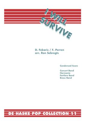 D. Fekaris: I Will Survive: (Arr. Ron Sebregts): Brass Band
