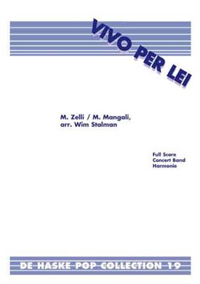 V. Zelli: Vivo Per Lei: (Arr. Wim Stalman): Blasorchester