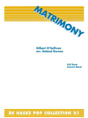 Gilbert O'Sullivan: Matrimony: (Arr. Roland Kernen): Blasorchester