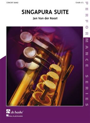 Jan Van der Roost: Singapura Suite: Blasorchester