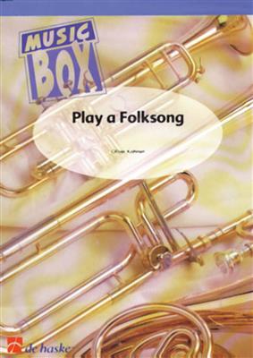 Oliver Kohnen: Play a Folksong: Posaune Ensemble