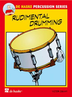 Victor Oskam: Rudimental Drumming: Snare Drum