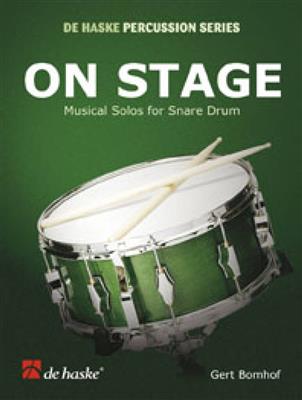 Gert Bomhof: On Stage: Snare Drum