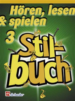 Hören, Lesen & Spielen 3 Stilbuch