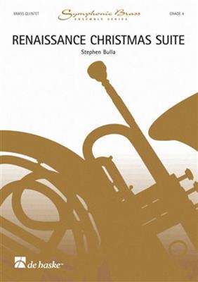 Stephen Bulla: Renaissance Christmas Suite: Blechbläser Ensemble