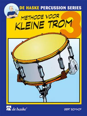 Gert Bomhof: Methode voor Kleine Trom 3: Snare Drum