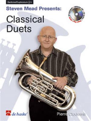 Pierre-François Clodomir: Steven Mead Presents: Classical Duets: Bariton oder Euphonium Solo