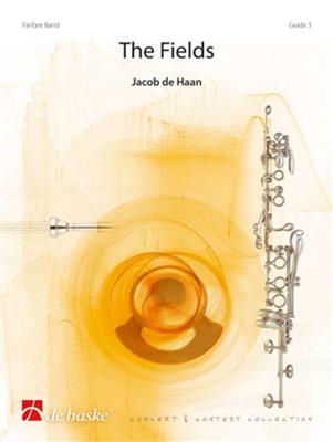 Jacob de Haan: The Fields: Fanfarenorchester