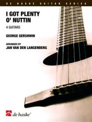 George Gershwin: I got plenty o'nuttin: (Arr. JNM van den Langenberg): Gitarre Trio / Quartett