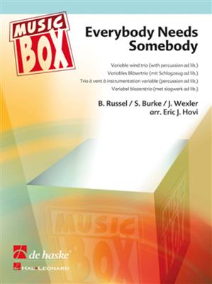 S. Burke: Everybody Needs Somebody: (Arr. Eric J. Hovi): Variables Ensemble