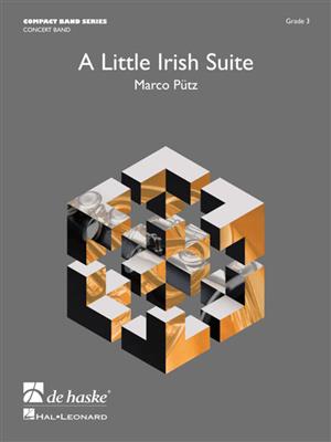 Marco Pütz: A Little Irish Suite: Blasorchester