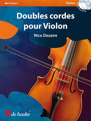 Nico Dezaire: Doubles cordes pour Violon: Violine Solo