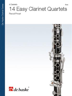 Pascal Proust: 14 Easy Clarinet Quartets: Klarinette Ensemble