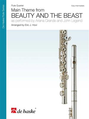 Ariana Grande: Main Theme From Beauty and The Beast: (Arr. Eric J. Hovi): Flöte Ensemble