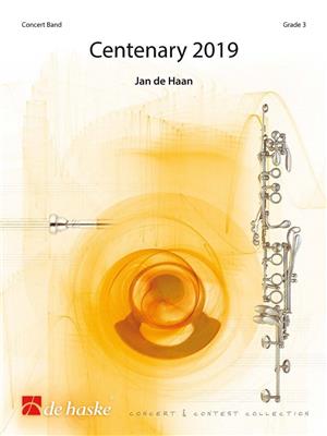 Jan de Haan: Centenary 2019: Blasorchester