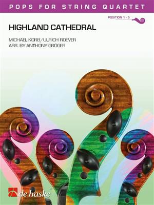 Ulrich Roever: Highland Cathedral: (Arr. Anthony Gröger): Streichquartett