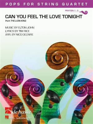 Elton John: Can You Feel the Love Tonight: (Arr. Nico Dezaire): Streichquartett