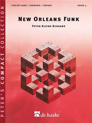 Peter Kleine Schaars: New Orleans Funk: Blasorchester