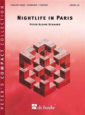 Peter Kleine Schaars: Nightlife in Paris: Blasorchester
